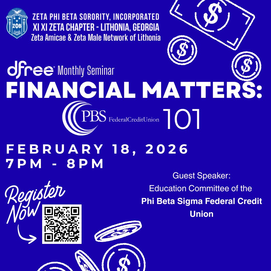 THIS MESSAGE IS FOR ZETAS and SIGMAS ONLY 

Ready to master your money? 

💸 Join the Xi Xi Zeta Chapter for our next dFree Monthly Seminar: Financial Matters 101! We’re teaming up with the experts from the Phi Beta Sigma Federal Credit Union to help you level up your financial game. 📈

📅 When: February 18, 2026
⏰ Time: 7 PM - 8 PM
📍 Where: Virtual (Link provided upon registration)
Don’t leave your financial future to chance. Secure your spot now!

#ZetaPhiBeta #XiXiZeta #dFree #FinancialLiteracy #LithoniaZetas @pbsfcu.1986