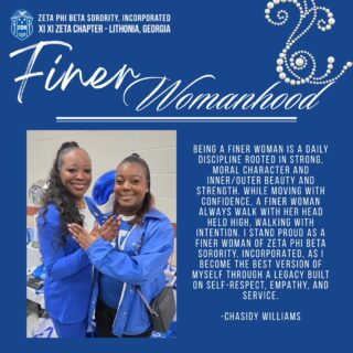 Finer Womanhood is a daily discipline. 🕊️ For Soror Chasidy Williams, it is a journey of becoming the best version of oneself through self-respect, empathy, and a legacy of service. #SelfGrowth #FinerWomanhood #ZOB #BestVersion