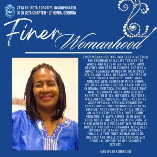 A legacy of Finer Womanhood. 💙 Soror Ann Wead Kimbrough reflects on the high ideals instilled in her by the words and deeds of those who came before. It’s about being a visionary who embraces honesty and sisterly love. #Legacy #ZetaPhiBeta #FinerWomanhood #SisterlyLove