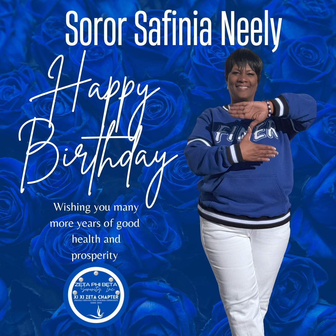 Happy Birthday, Safinia Neely, from Xi Xi Zeta!
On behalf of the entire Xi Xi Zeta Chapter, we want to wish you the happiest of birthdays! We hope your day is filled with joy, laughter, and everything you wished for. May the year ahead be even brighter!