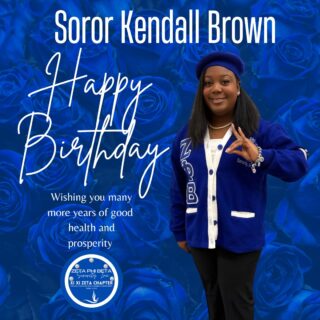 Happy Birthday, Kendall Brown, from Xi Xi Zeta!
On behalf of the entire Xi Xi Zeta Chapter, we want to wish you the happiest of birthdays! We hope your day is filled with joy, laughter, and everything you wished for. May the year ahead be even brighter!