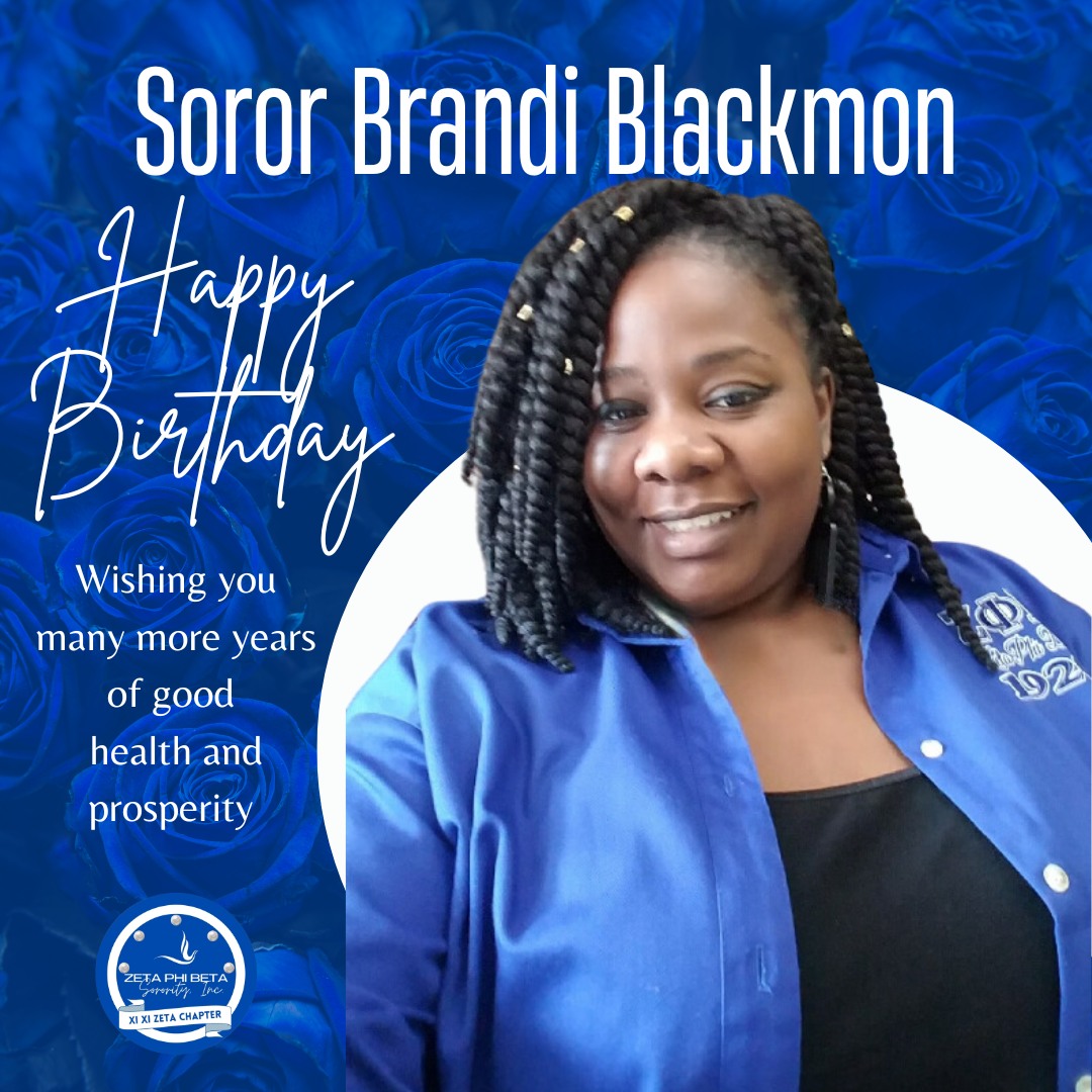 Happy Birthday, Brandi Blackmon, from Xi Xi Zeta!
On behalf of the entire Xi Xi Zeta Chapter, we want to wish you the happiest of birthdays! We hope your day is filled with joy, laughter, and everything you wished for. May the year ahead be even brighter!