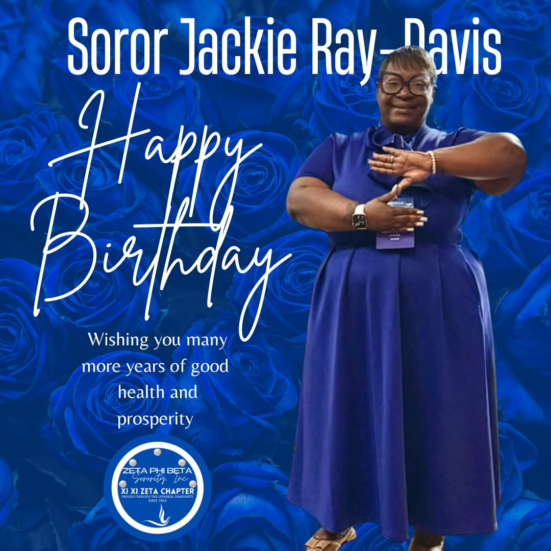 Happy Birthday, Jackie Ray Davis, from Xi Xi Zeta!

On behalf of the entire Xi Xi Zeta Chapter, we want to wish you the happiest of birthdays! We hope your day is filled with joy, laughter, and everything you wished for. May the year ahead be even brighter!
