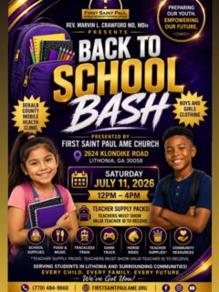 📚🎒 BACK TO SCHOOL BASH 2026! 🎒📚
Join First Saint Paul AME Church @fspamec as we help students start the new school year with confidence!
🗓 Saturday, July 11, 2026
🕛 12:00 PM – 4:00 PM
📍 2624 Klondike Road, Lithonia, GA 30058
✨ FREE community event featuring:
🎒 School supplies
👕 Boys & Girls clothing
🍽️ Food & Music
🚛 Trackless Train & Game Truck
🐴 Horse Rides
📚 Teacher Supply Packs (Teachers must present a valid school ID.)
🏥 DeKalb County Mobile Health Clinic
🤝 Community Resources
We’re proud to serve students and families throughout Lithonia and surrounding communities because every child deserves a strong start to the school year. 💜💛
📢 Tag a parent, teacher, or friend who needs to know about this event and help us spread the word!
#BackToSchoolBash #FirstSaintPaulAME #LithoniaGA #BackToSchool #CommunityStrong SchoolSupplies TeacherSupport DeKalbCounty ServingOurCommunity EveryFamilyEveryFuture YouthEmpowerment WeveGotYou