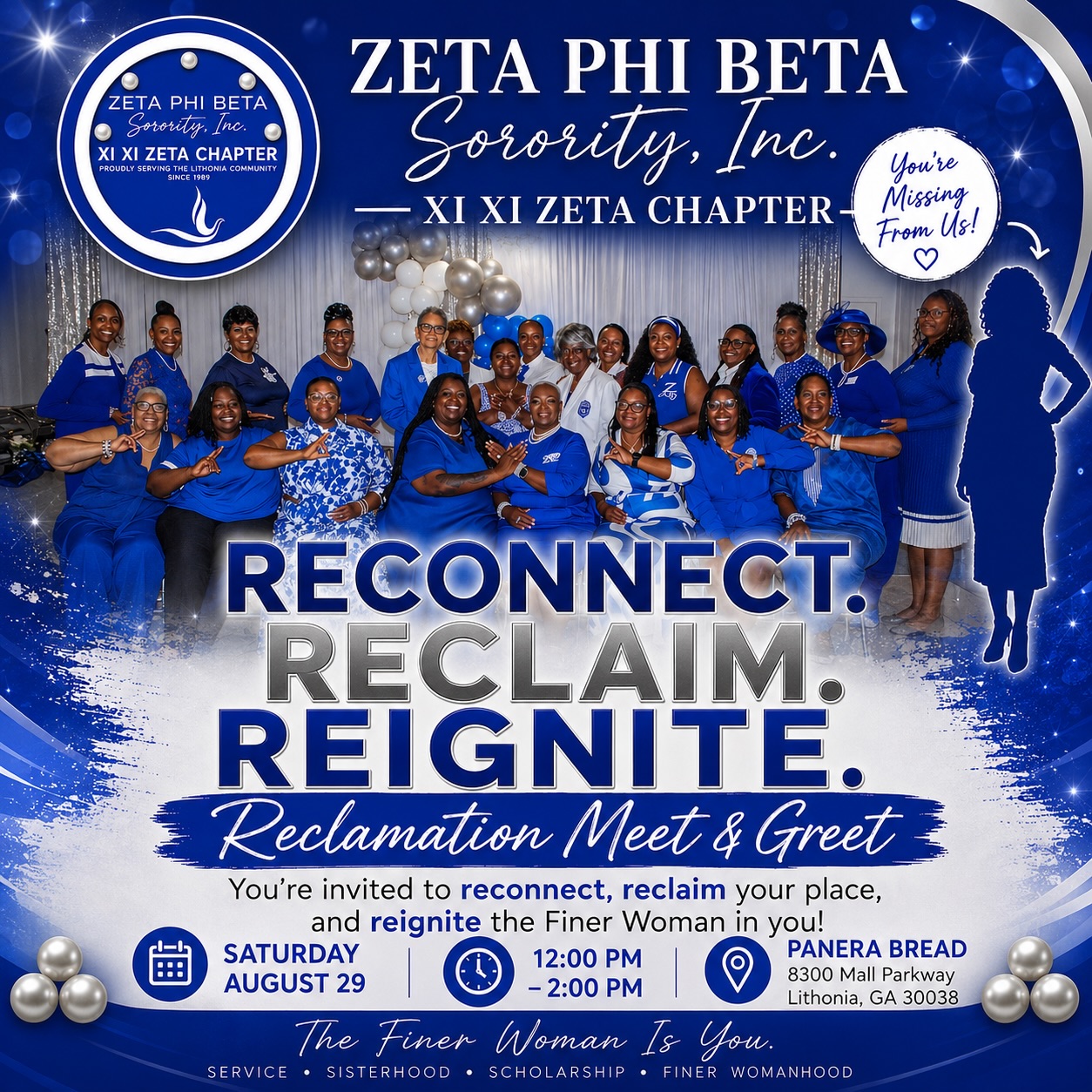 ππ€ CALLING ALL ZETA RECLAIMS! π€π
Zeta Phi Beta Sorority, Incorporated Xi Xi Zeta Chapter is reaching out to all Sorors who are ready to reconnect! π
Now is the time to come back home to Zeta. π€ Whether youβve been away for a little while or for many years, we would love the opportunity to welcome you, answer your questions, reconnect, and share in the beautiful bond of sisterhood. ππ€
Join us for our Reclamation Meet & Greet:
π Saturday, August 29, 2026
π€ 12:00 PM β 2:00 PM
π Panera Bread
π€ 8300 Mall Parkway
π Lithonia, GA 30038
Come enjoy great conversation, warm fellowship, and an opportunity to Reconnect. Reclaim. Reignite. πβ¨
Your light of Zeta is still shining, Soror, letβs reignite it together! ππ€π
We welcome your questions, and we cannot wait to see you! π
π§ RSVP: 1stvicepresident@xixizeta.org
ππ€ Once a Zeta, Always a Zeta. π€π
#ZetaPhiBeta #XiXiZeta #ZetaReclamation #ReconnectReclaimReignite #ComeBackHomeToZeta