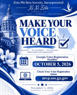 ποΈ MAKE YOUR VOICE HEARD! π³οΈπ
Zeta Phi Beta Sorority, Incorporated β Xi Xi Zeta Chapter encourages eligible Georgians to make sure their voter registration is current and their information is accurate.
π
Georgia Voter Registration Deadline: October 5, 2026
π³οΈ General Election: November 3, 2026
π» Check your registration, polling location, and other voter information through Georgiaβs My Voter Page. The October 5 registration deadline is confirmed by the Georgia Secretary of State.
Register. Be informed. Be engaged. Strengthen our communities. ππ€
#ZetaPhiBeta #XiXiZeta #MakeYourVoiceHeard #GeorgiaVoters #Vote2026
